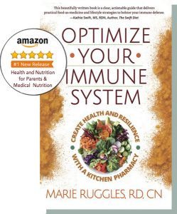 Optimize Your Immune System book by Marie Ruggles, RD, CN, on Amazon